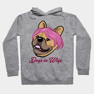 Dogs in Wigs - Funny French Bulldog Hoodie